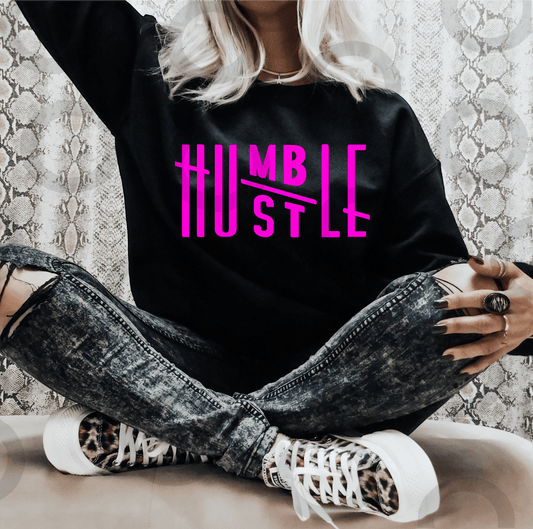 HUMBLE HUSTLE neon pink SINGLE COLOR size ADULT 6X11.5 DTF TRANSFERPRINT TO ORDER - Do it yourself Transfers