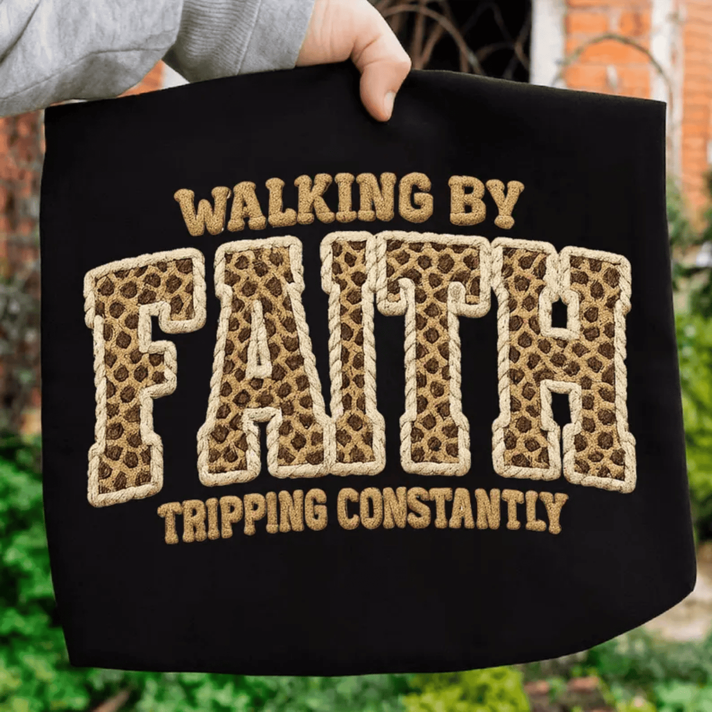 RTS WALKING BY FAITH TRIPPING CONSTANTLY LEOPARD FAUX DTF DIRECT TO FILM transfers ADULT 10X12 - Do it yourself Transfers