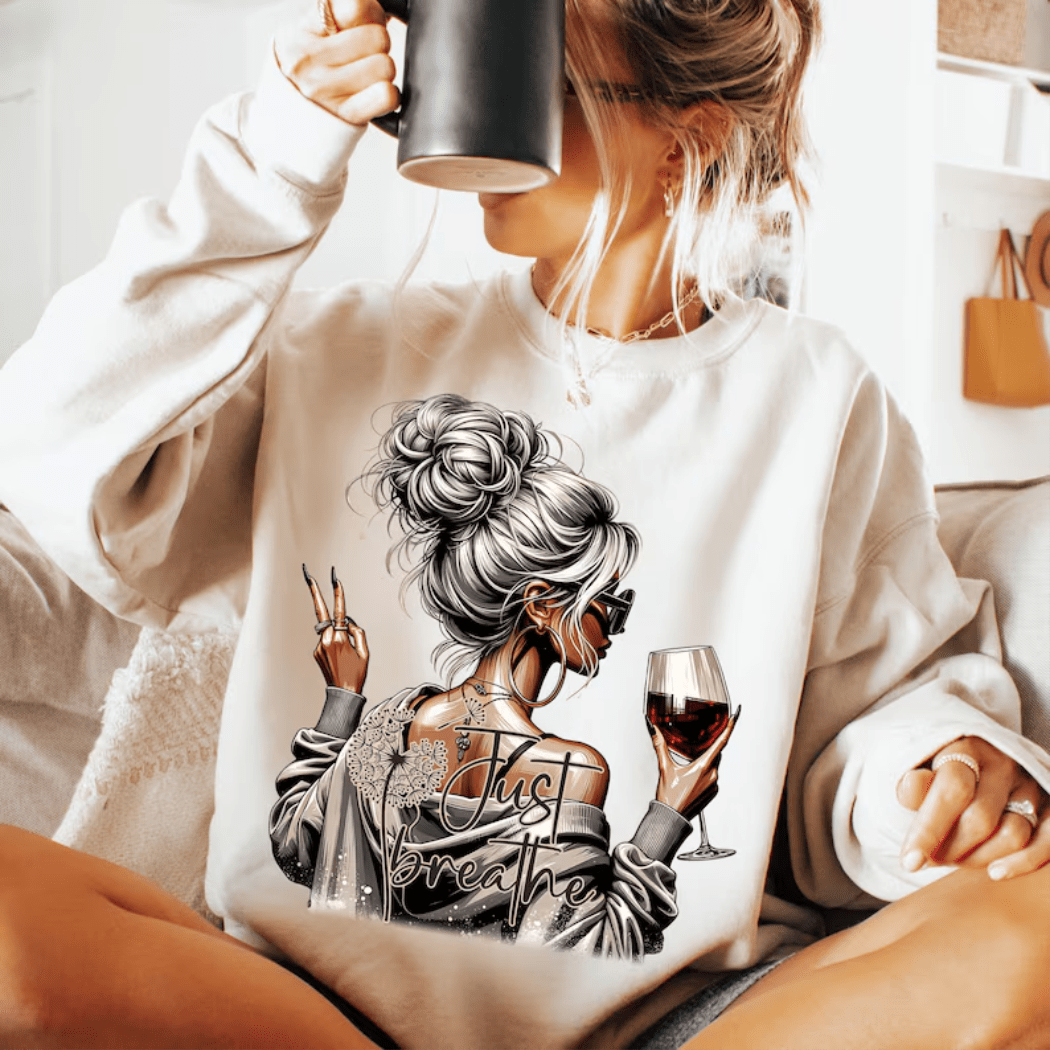 TRANSFER TUESDAY SHIPS FEB 4TH JUST BREATH mom life wine messy bun DTF DIRECT TO FILM transfers size ADULT 10x12 - Do it yourself Transfers