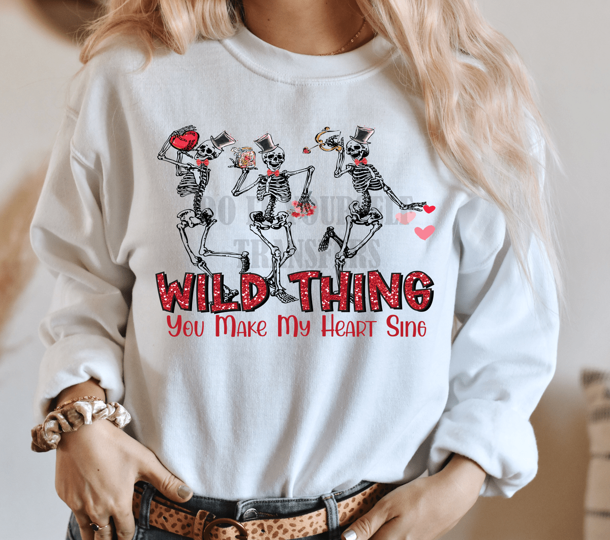 WILD THING you make my heart sing Skulls Heart Valentine's Day cupid DTF TRANSFEPRINT TO ORDER 211 - Do it yourself Transfers